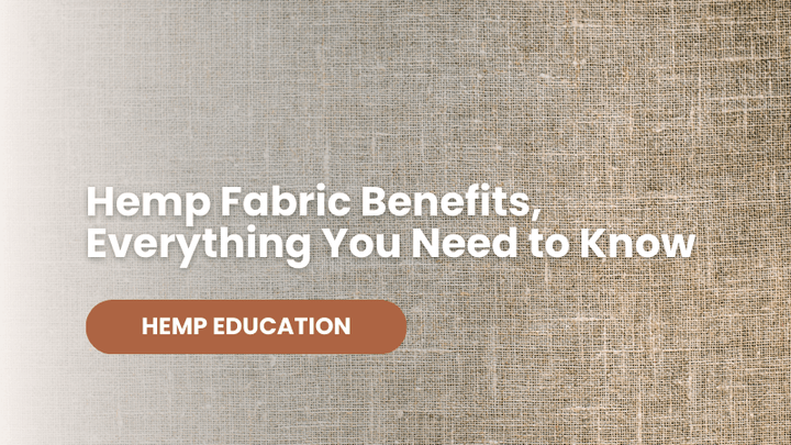 Hemp Fabric Benefits