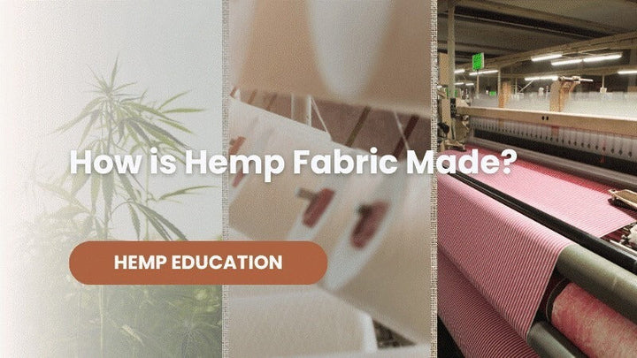 How is Hemp Fabric Made?